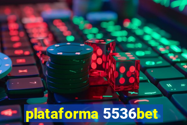 plataforma 5536bet